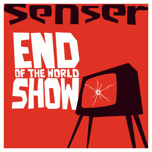 Senser : End of the World Show